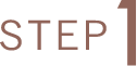 STEP 1